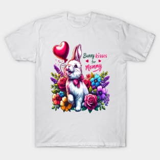 Bunny Kisses For Mommy T-Shirt